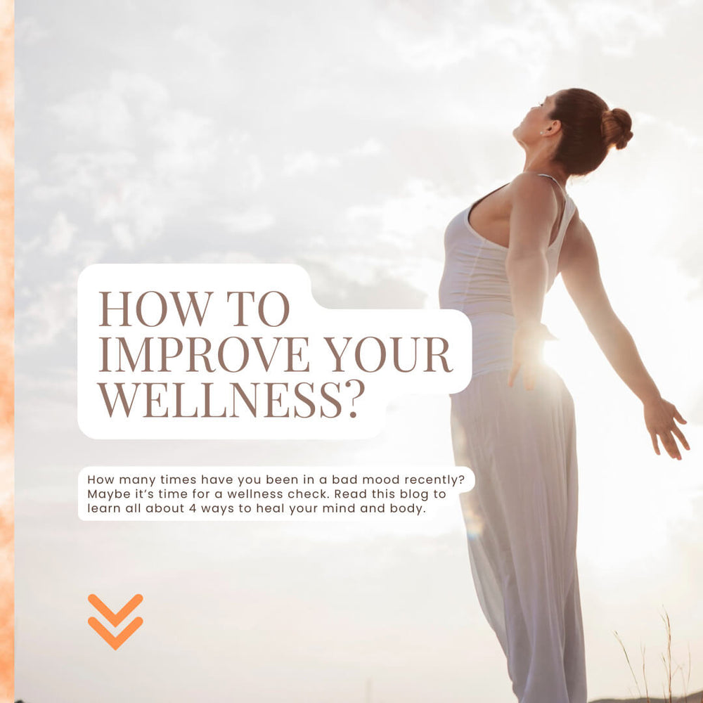 How to Improve Your Wellness?