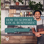 How to Support Local Businesses?