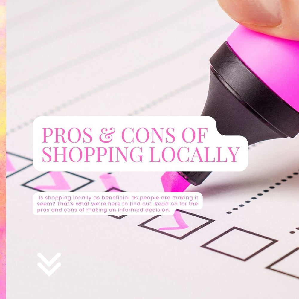 Pros & Cons of Shopping Locally