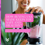 How Buying USA Made Keeps You Safe and Healthy?