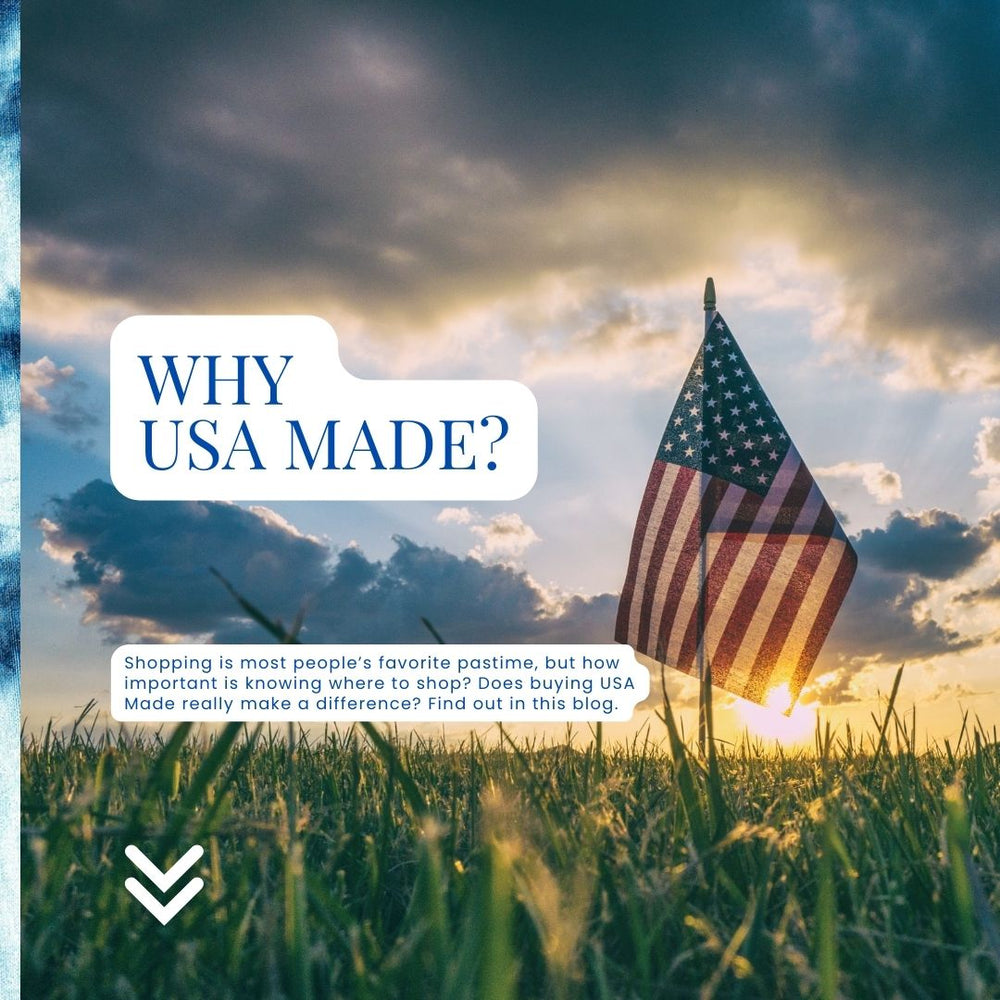 Why USA Made?