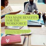 USA Made Benefits for The Workforce