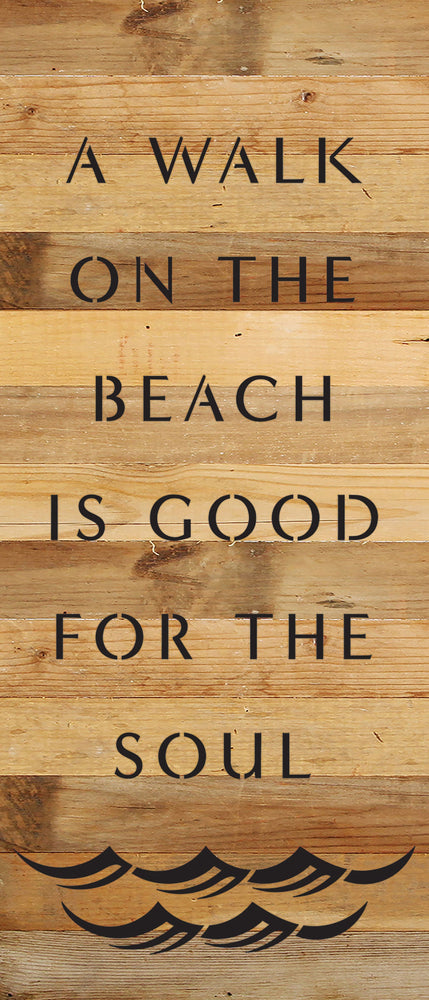 
                  
                    Load image into Gallery viewer, A walk on the beach is good for the soul / 6x14 Reclaimed Wood Wall Decor
                  
                