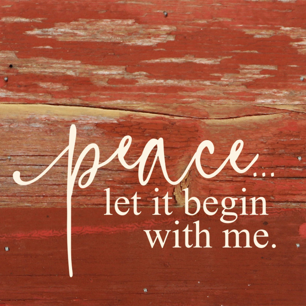 Peace...let it begin with me. / 6