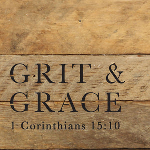 
                  
                    Load image into Gallery viewer, Grit and Grace 1 Corinthains 15: 10 / 6x6 Reclaimed Wood Wall Decor Sign
                  
                