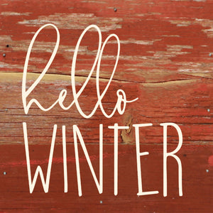 
                  
                    Load image into Gallery viewer, Hello winter / 6&amp;quot;x6&amp;quot; Reclaimed Wood Sign
                  
                