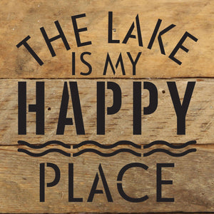 
                  
                    Load image into Gallery viewer, The Lake is my Happy Place / 6x6 Reclaimed Wood Wall Decor Sign
                  
                