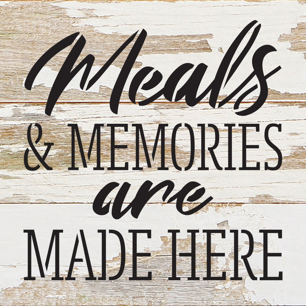 
                  
                    Load image into Gallery viewer, Meals &amp;amp; Memories are made here / 6x6 Reclaimed Wood Wall Decor Sign
                  
                