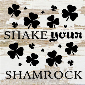 
                  
                    Load image into Gallery viewer, Shake Your Shamrock / 6x6 Reclaimed Wood Sign
                  
                