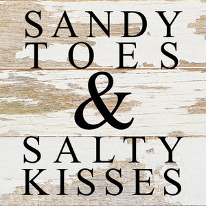 
                  
                    Load image into Gallery viewer, Sandy Toes &amp;amp; Salty Kisses / 6&amp;quot;x6&amp;quot; Reclaimed Wood Sign
                  
                