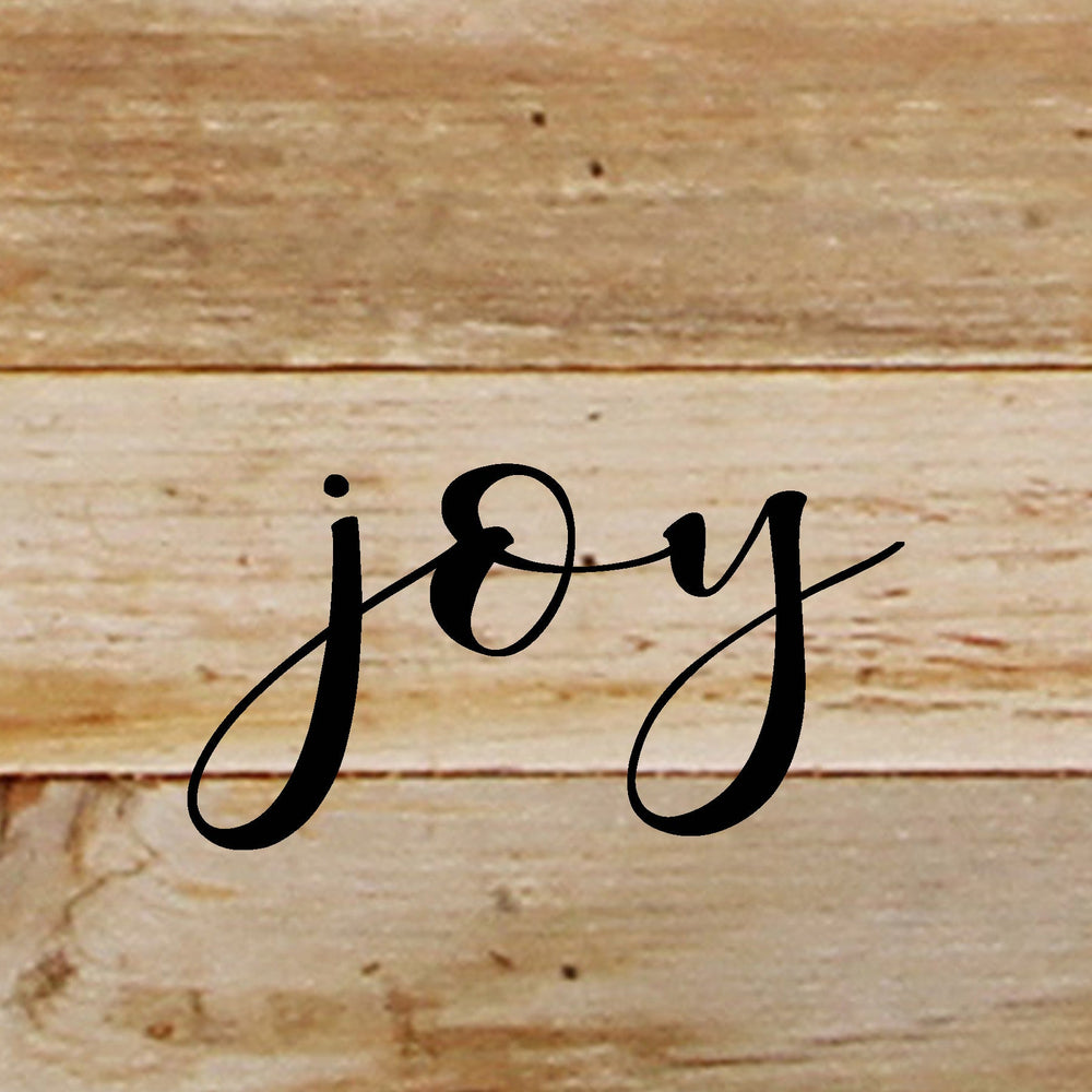 
                  
                    Load image into Gallery viewer, Joy (script) / 6&amp;quot;x6&amp;quot; Reclaimed Wood Sign
                  
                
