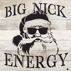 
                  
                    Load image into Gallery viewer, Big Nick energy / 10x10 Reclaimed Wood Wall Decor
                  
                