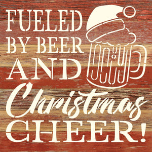 
                  
                    Load image into Gallery viewer, Fueled by Beer and Christmas Cheer / 10x10 Reclaimed Wood Wall Decor
                  
                