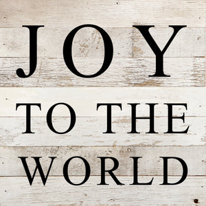 
                  
                    Load image into Gallery viewer, Joy to the World / 10&amp;quot;x10&amp;quot; Reclaimed Wood Sign
                  
                