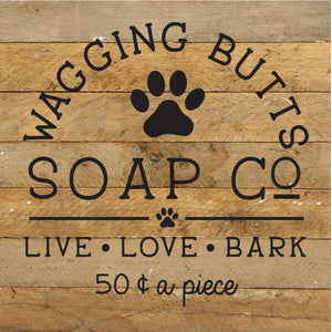 
                  
                    Load image into Gallery viewer, Wagging Butts Soap Co. : Live, Love, Bark / 10x10 Reclaimed Wood Sign
                  
                