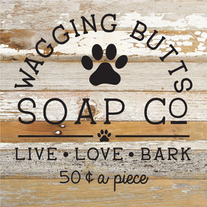 
                  
                    Load image into Gallery viewer, Wagging Butts Soap Co. : Live, Love, Bark / 10x10 Reclaimed Wood Sign
                  
                