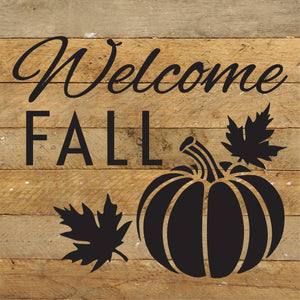 
                  
                    Load image into Gallery viewer, Welcome Fall / 10x10 Reclaimed Wood Sign
                  
                