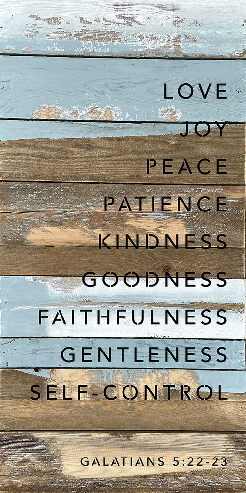 
                  
                    Load image into Gallery viewer, Love. Joy. Peace. Patience. Kindness. Goodness. Faithfulness. Gentleness. Self-Control Galatans 5: 22-23 / 12x24 Reclaimed Wood Wall Decor Sign
                  
                