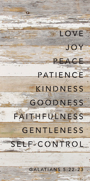 
                  
                    Load image into Gallery viewer, Love. Joy. Peace. Patience. Kindness. Goodness. Faithfulness. Gentleness. Self-Control Galatans 5: 22-23 / 12x24 Reclaimed Wood Wall Decor Sign
                  
                