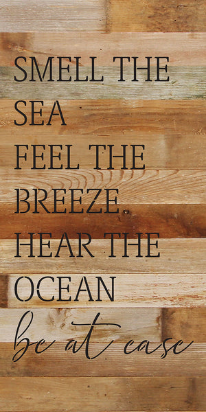 
                  
                    Load image into Gallery viewer, Smell the sea. Feel the Breeze. Hear the ocean. Be at ease / 12x24 Reclaimed Wood Wall Decor Sign
                  
                