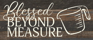 
                  
                    Load image into Gallery viewer, Blessed beyond measure / 14x6 Reclaimed Wood Wall Decor
                  
                