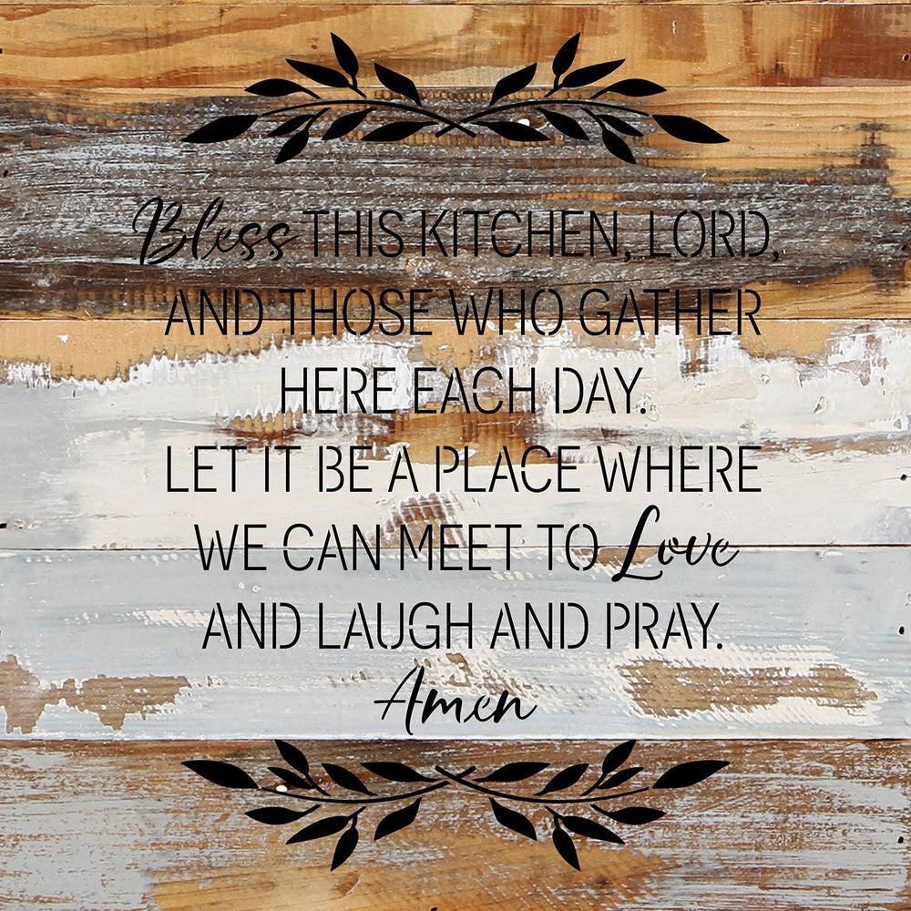 
                  
                    Load image into Gallery viewer, Bless this kitchen, Lord, and those who gather here each day. Let it be a place where we can meet to love and laugh and pray. Amen / 14x14 Reclaimed Wood Wall Decor
                  
                