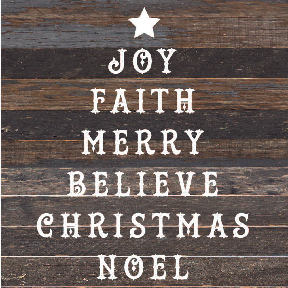 Joy Faith Merry Believe Christmas Noel (Tree) / 14X14 Reclaimed Wood Sign