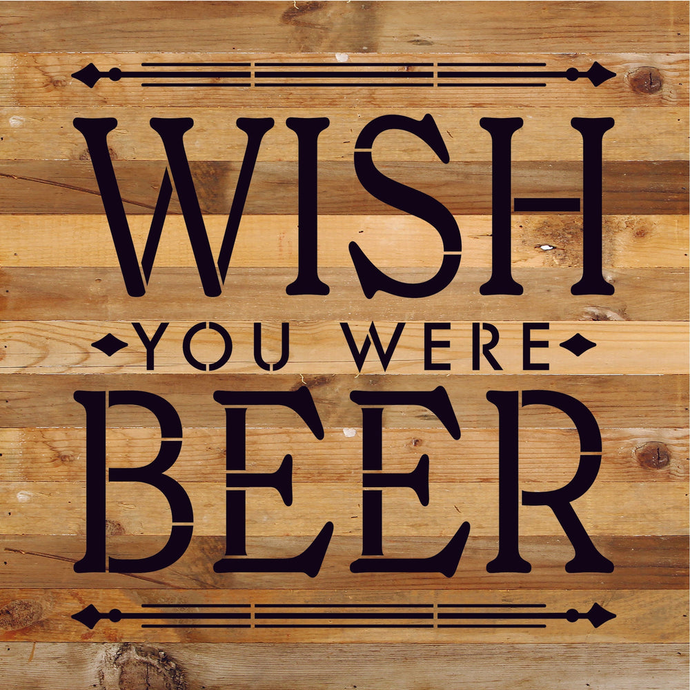 
                  
                    Load image into Gallery viewer, Wish you were beer / 14x14 Reclaimed Wood Sign
                  
                