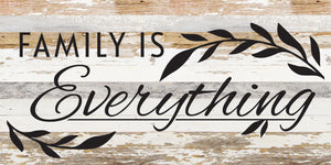 
                  
                    Load image into Gallery viewer, Family is everything / 24x12 Reclaimed Wood Sign
                  
                