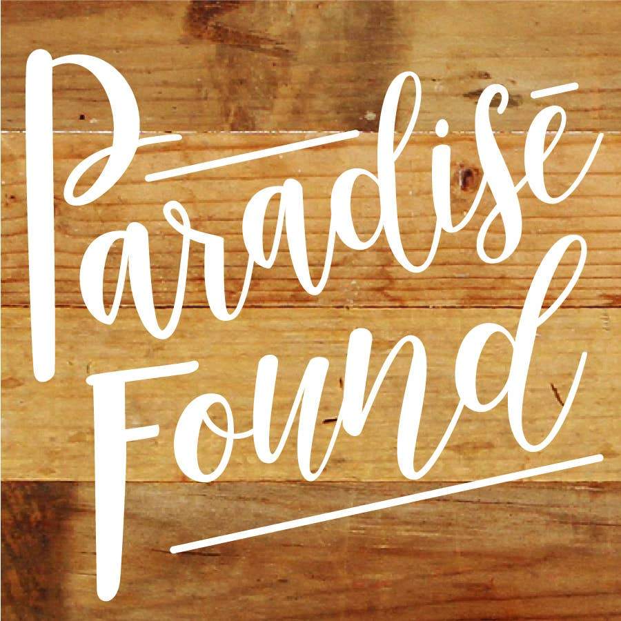 
                  
                    Load image into Gallery viewer, Paradise Found / 6&amp;quot;X6&amp;quot; Reclaimed Wood Wall Sign
                  
                