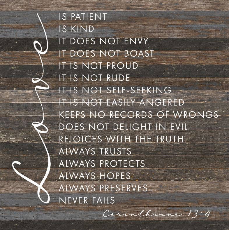 
                  
                    Load image into Gallery viewer, Love is patient, Love is kind... 1 Corinthians 13:4 / 28&amp;quot;X28&amp;quot; Reclaimed Wood Sign
                  
                