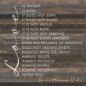 
                  
                    Load image into Gallery viewer, Love is patient, Love is kind... 1 Corinthians 13:4 / 28&amp;quot;X28&amp;quot; Reclaimed Wood Sign
                  
                
