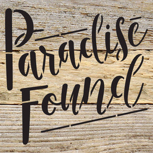 
                  
                    Load image into Gallery viewer, Paradise Found / 6&amp;quot;X6&amp;quot; Reclaimed Wood Wall Sign
                  
                