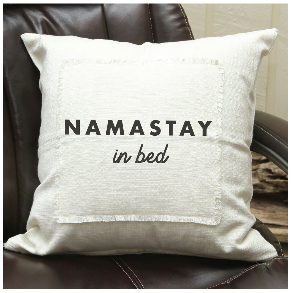 Namastay in bed Pillow Cover