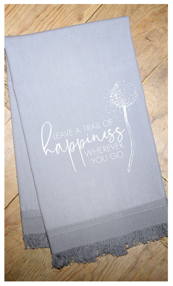 Leave a trail of happiness wherever you go. / Natural Kitchen Towel