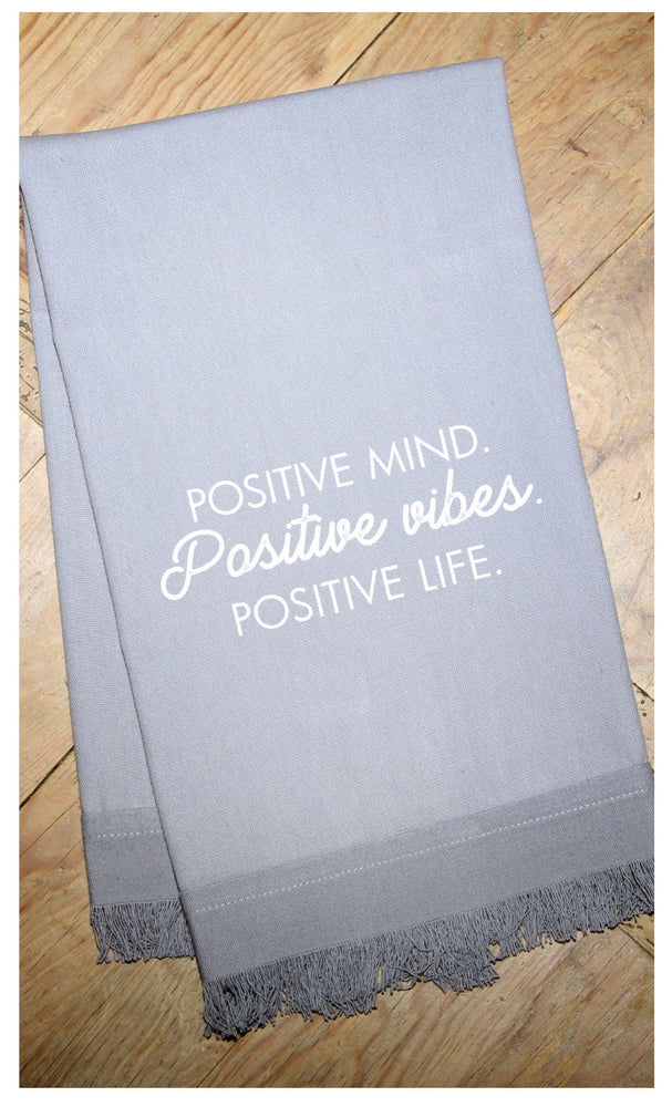 Positive mind. Positive vibes. Positive life. / Natural Kitchen Towel