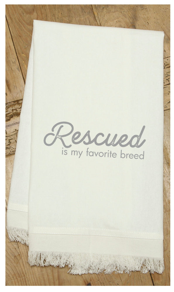Rescued is my favorite breed / Natural Kitchen Towel