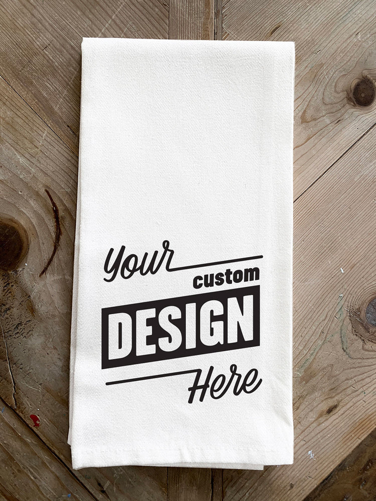 
                  
                    Load image into Gallery viewer, Custom Design / Kitchen Tea Towel
                  
                