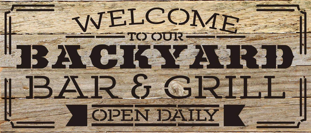 
                  
                    Load image into Gallery viewer, Welcome to our backyard bar and grill open daily / 14&amp;quot;X6&amp;quot; Reclaimed Wood Sign
                  
                