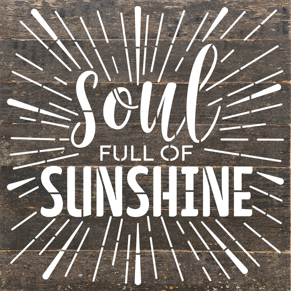 
                  
                    Load image into Gallery viewer, Soul full of sunshine / 10&amp;quot;X10&amp;quot; Reclaimed Wood Sign
                  
                