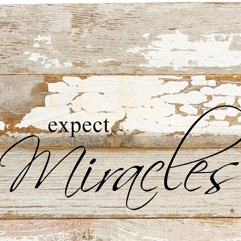 Expect miracles. / 6