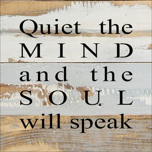 
                  
                    Load image into Gallery viewer, Quiet the mind and the sould will speak / 8x8 Reclaimed Wood Wall Art
                  
                