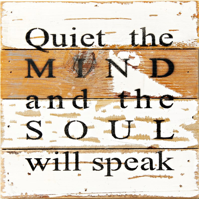 
                  
                    Load image into Gallery viewer, Quiet the mind and the sould will speak / 8x8 Reclaimed Wood Wall Art
                  
                