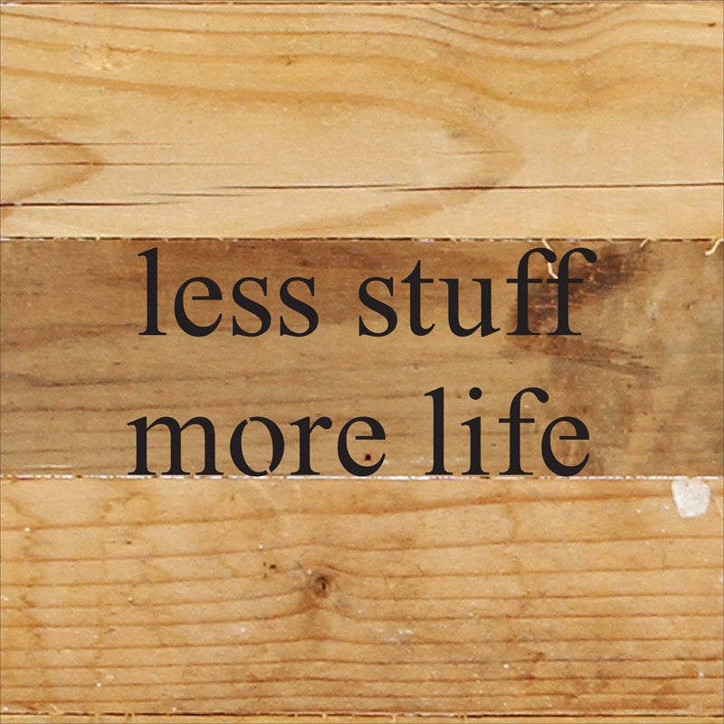 Less stuff more life / 6