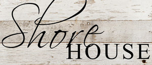 
                  
                    Load image into Gallery viewer, Shore House / 14&amp;quot;x6&amp;quot; Reclaimed Wood Sign
                  
                