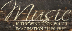 
                  
                    Load image into Gallery viewer, Music is the wind upon which imagination flies free. / 14&amp;quot;x6&amp;quot; Reclaimed Wood Sign
                  
                