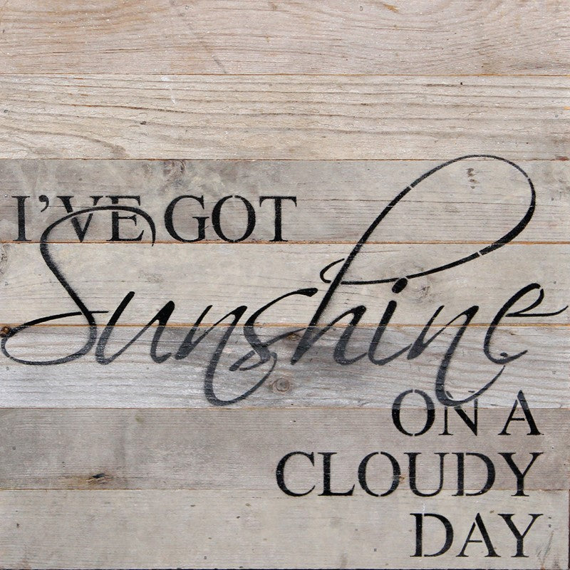 I've got sunshine on a cloudy day / 14