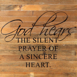 
                  
                    Load image into Gallery viewer, God hears the silent prayer of a sincere heart. / 28&amp;quot;x28&amp;quot; Reclaimed Wood Sign
                  
                