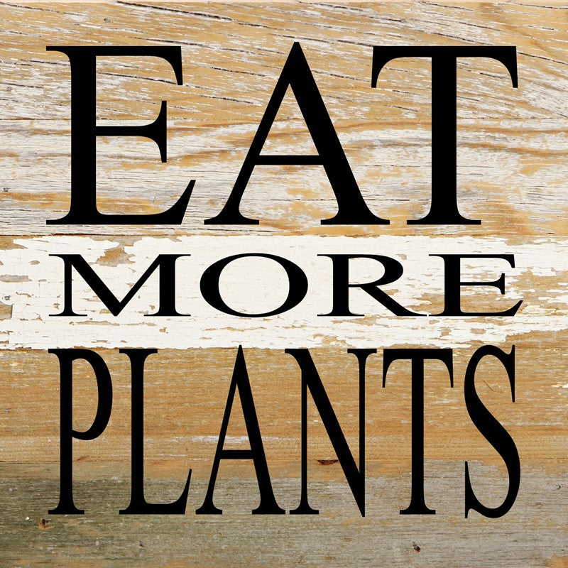 Eat more plants / 6