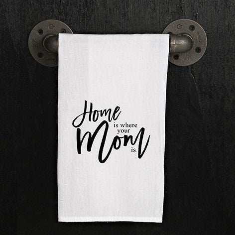 Home is where your mom is.